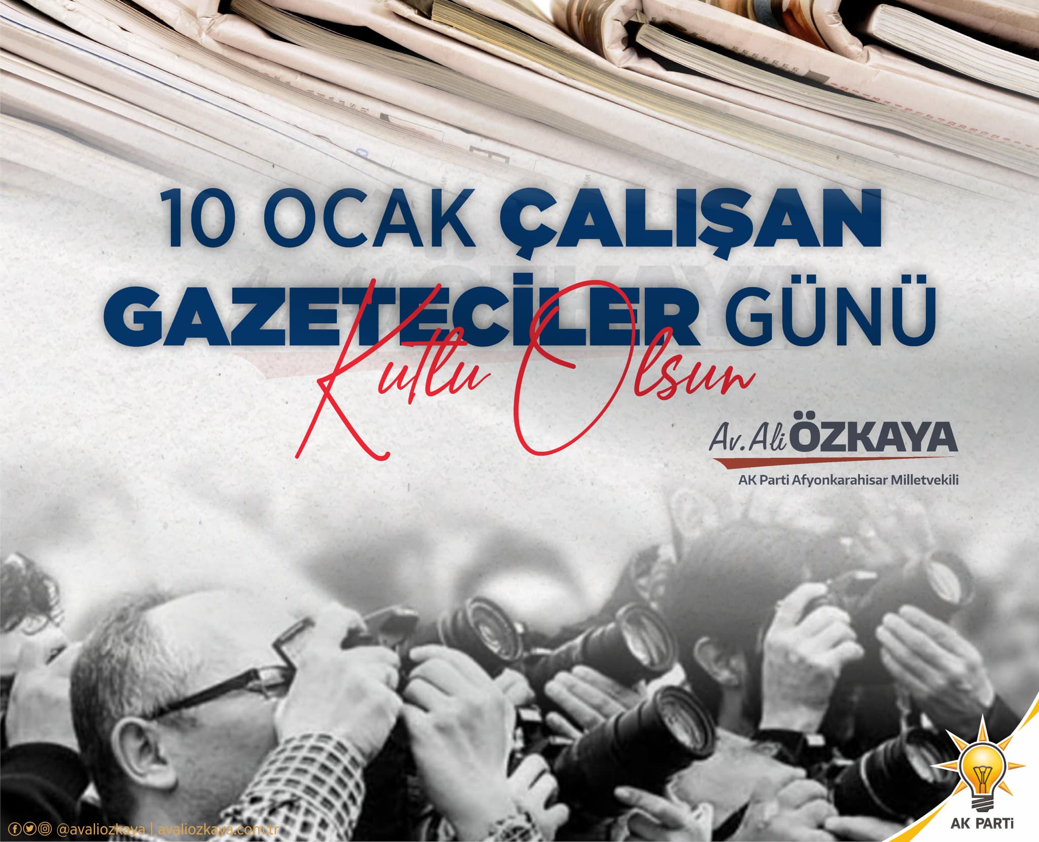 Afyonkarahisar Milletvekili Ali Özkaya, Gazeteciler Günü'nü Kutladı