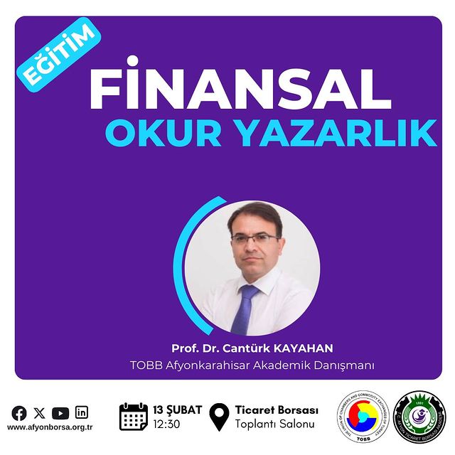 Afyonkarahisar Ticaret Borsası, finansal okuryazarlık için eğitim programı düzenliyor.